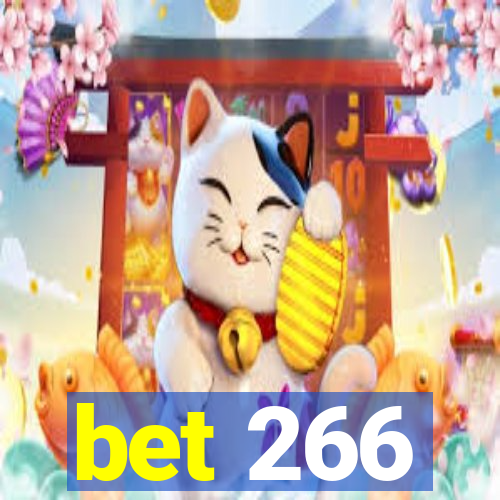 bet 266